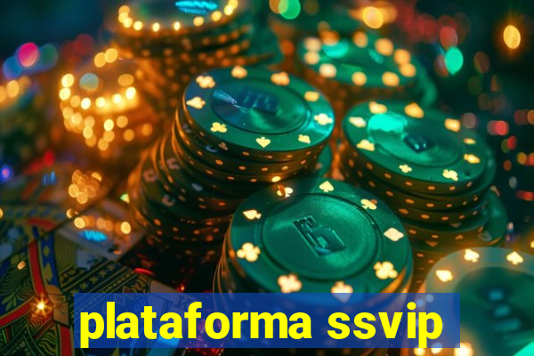 plataforma ssvip